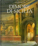 Dimore di Sicilia by Angheli Zalapì, Gioacchino Lanza Tomasi, Melo Minnella