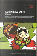 Tatiana by Martin Cruz Smith