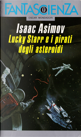Lucky Starr e i pirati degli asteroidi by Isaac Asimov