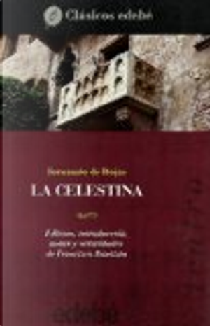 La Celestina by Fernando de Rojas