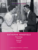 Psychology - Pictures / Psicologia - Immagini by Katherine Mansfield