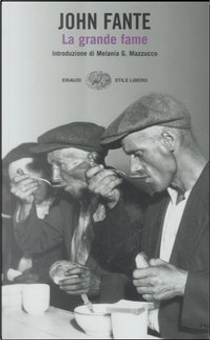 La grande fame by John Fante