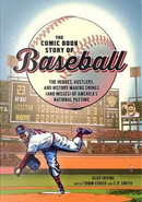 The Comic Book Story of Baseball by Alex Irvine