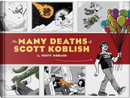 The Many Deaths of Scott Koblish by Scott Koblish