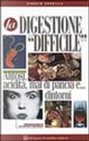 La digestione difficile by Giorgio Dobrilla