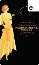 Patricia Brent, zitella by Herbert George Jenkins