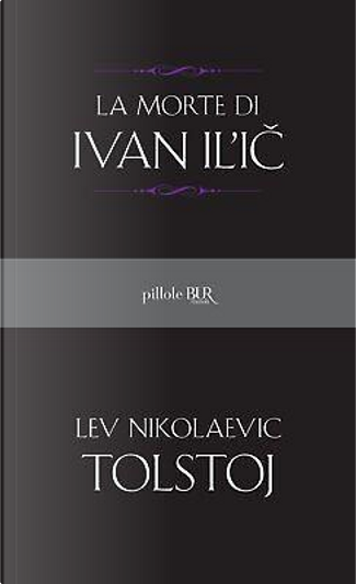 Recensioni di La morte di Ivan Il'ič di Lev Tolstoj - Anobii