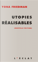 Utopies réalisables by Yona Friedman