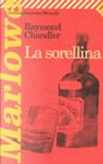 La sorellina by Raymond Chandler