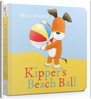 Kipper's Beach Ball by Mick Inkpen