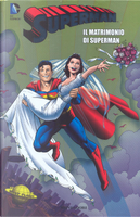 Superman vol. 10 by Al Plastino, Art Thibert, Bob McLeod, Breet Breeding, Curt Swan, Dan Jurgens, David Michelinie, Denis Rodier, Dennis Janke, Dick Giordano, Dough Hazlewood, George Perez, Gil Kane, Jackson Juice, Jim Mooney, Joe Rubinstein, John Byrne, Jon Bodganove, Josè Marzan Jr., Karl Kesel, Kieron Dwier, Louise Simonson, Murphy Anderson, Nick Cardy, Paul Ryan, Roger Stern, Ron Frenz, Stuart Immonen, Terry Gammill, Tom Grummet Superman vol. 10 by Al Plastino, Art Thibert, Bob McLeod, Breet Breeding, Curt Swan, Dan Jurgens, David Michelinie, Denis Rodier, Dennis Janke, Dick Giordano, Dough Hazlewood, George Perez, Gil Kane, Jackson Juice, Jim Mooney, Joe Rubinstein, John Byrne, Jon Bodganove, Josè Marzan Jr., Karl Kesel, Kieron Dwier, Louise Simonson, Murphy Anderson, Nick Cardy, Paul Ryan, Roger Stern, Ron Frenz, Stuart Immonen, Terry Gammill, Tom Grummet