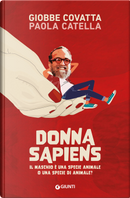 Donna sapiens by Giobbe Covatta, Paola Catella