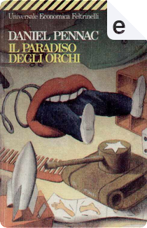 Il paradiso degli orchi by Daniel Pennac