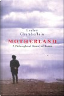 Motherland by Lesley Chamberlain