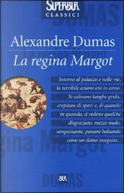 La regina Margot by Alexandre Dumas