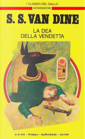 La dea della vendetta by S.S. Van Dine