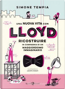 Una nuova vita con Lloyd by Simone Tempia