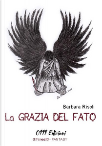 La grazia del Fato by Barbara Risoli