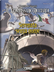 Il Commissario Ricciardi: Serenata senza nome by Maurizio De Giovanni, Sergio Brancato
