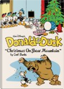 Walt Disney's Donald Duck: Christmas on Bear Mountain by Carl Barks