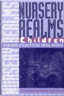 Nursery Realms by Calif.) Eaton Conference on Science Fiction and Fantasy Literature (15th : 1993 : Riverside