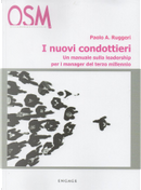 I nuovi condottieri by Paolo A. Ruggeri