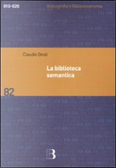 La biblioteca semantica by Claudio Gnoli