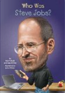 Who Was Steve Jobs? by Meg Belviso, Pam Pollack