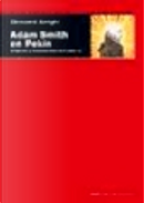 Adam Smith en Pekín by Giovanni Arrighi