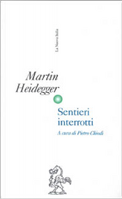 Sentieri interrotti by Martin Heidegger