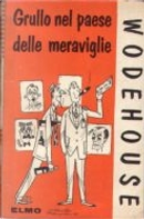Grullo nel paese delle meraviglie by Pelham G. Wodehouse