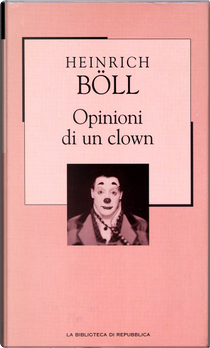 Opinioni di un clown by Heinrich Böll