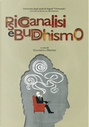 Psicoanalisi e Buddhismo by Anthony Molino, Antonio Vitolo, Franco Fabbro, Gherardo Amadei, Graziano Graziani