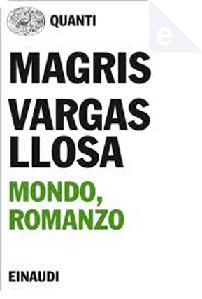 Mondo, romanzo by Claudio Magris, Mario Vargas Llosa
