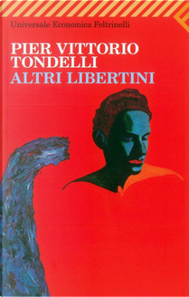 Altri libertini by Pier Vittorio Tondelli