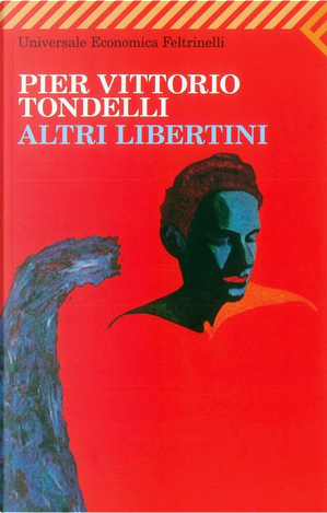 Altri libertini by Pier Vittorio Tondelli