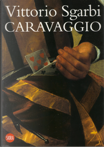 Caravaggio by Vittorio Sgarbi