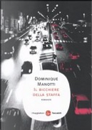Il bicchiere della staffa by Dominique Manotti