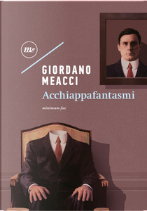 Acchiappafantasmi by Giordano Meacci