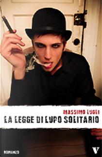 La legge di lupo solitario by Massimo Lugli