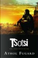 Tsotsi by Athol Fugard