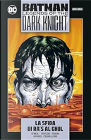 Batman – Legends of the Dark Knight Collection 1 by Chuck Dixon, Dennis O'Neil