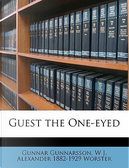 Guest the One-Eyed by Gunnar Gunnarsson