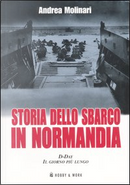 Storia dello sbarco in Normadia by Andrea Molinari