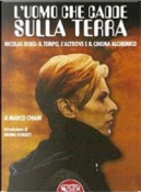 L'uomo che cadde sulla terra by Marco Chiani