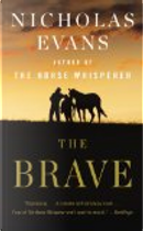 The Brave by Nicholas Evans