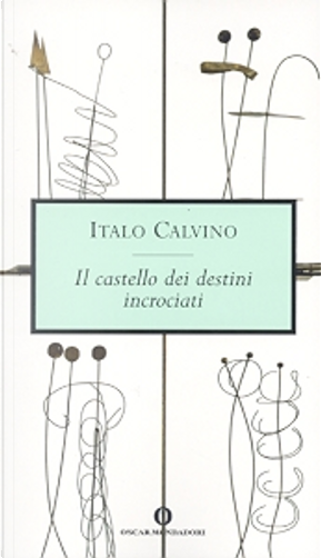 Il castello dei destini incrociati by Italo Calvino