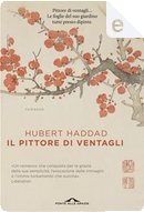 Il pittore di ventagli by Hubert Haddad
