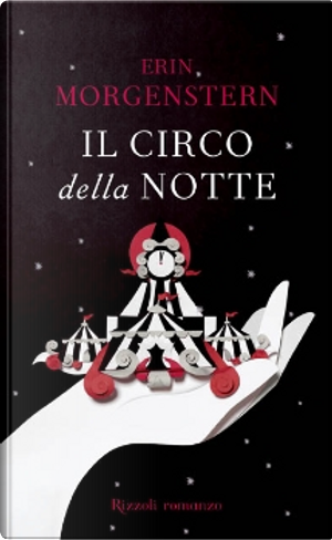 Il circo della notte by Erin Morgenstern