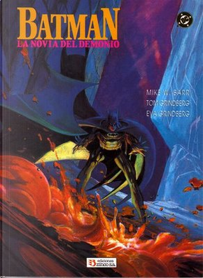 Batman La Novia del Demonio by Eva Grindberg, Mike W. Barr, Tom Grindberg